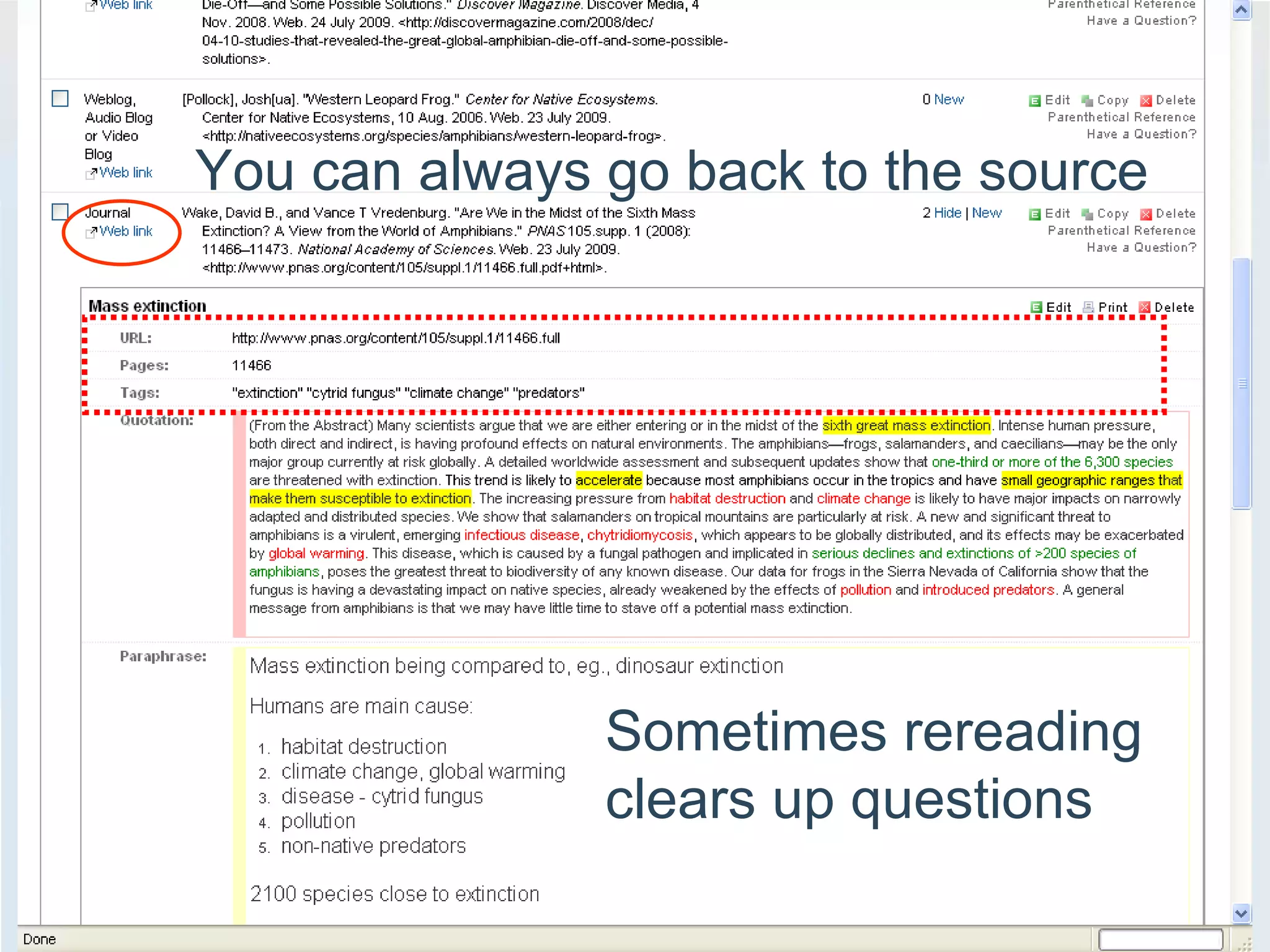 You can always go back to the source Sometimes rereading clears up questions 