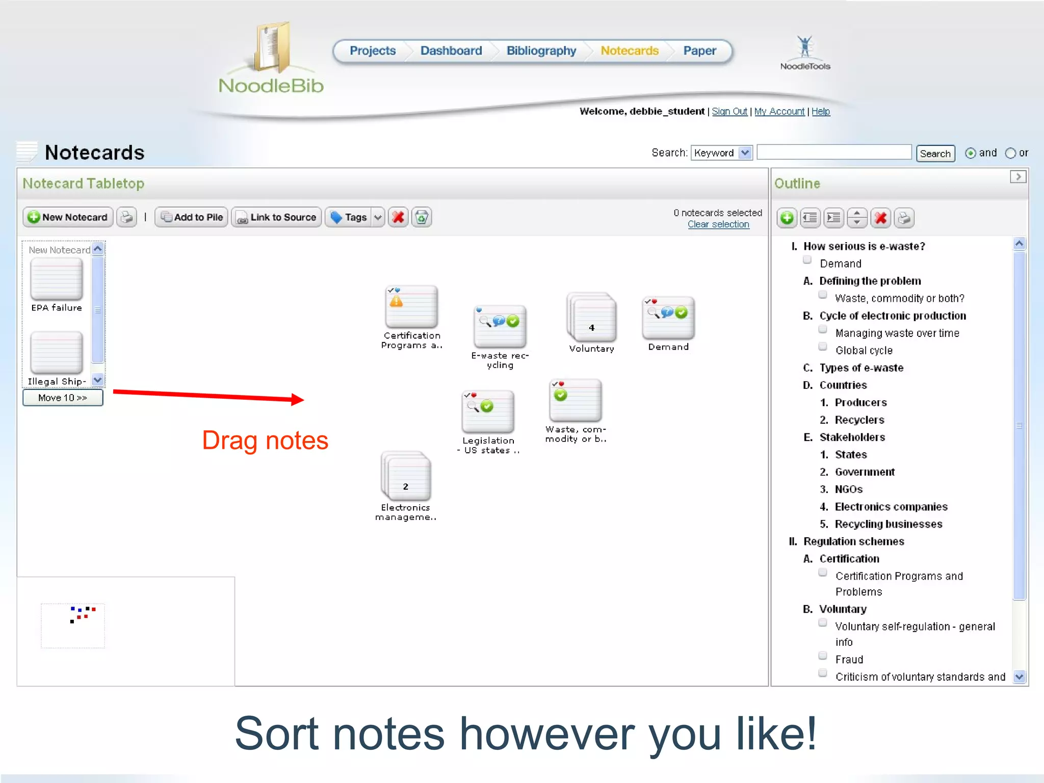 Sort notes however you like! Drag notes 