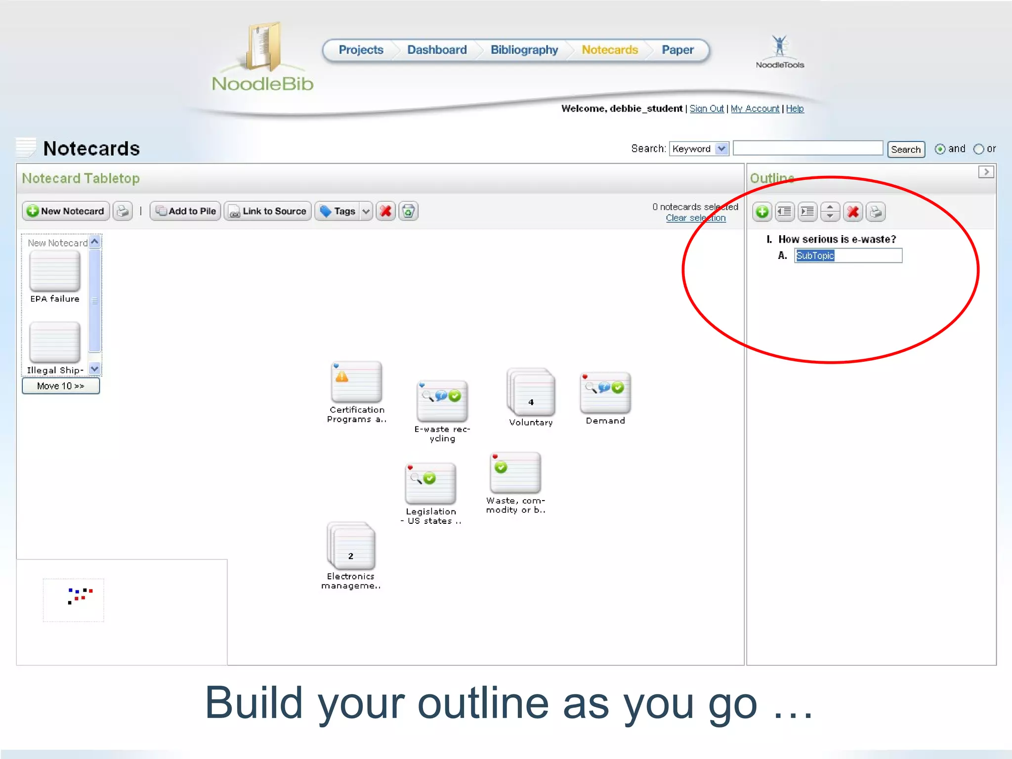 Build your outline as you go … 