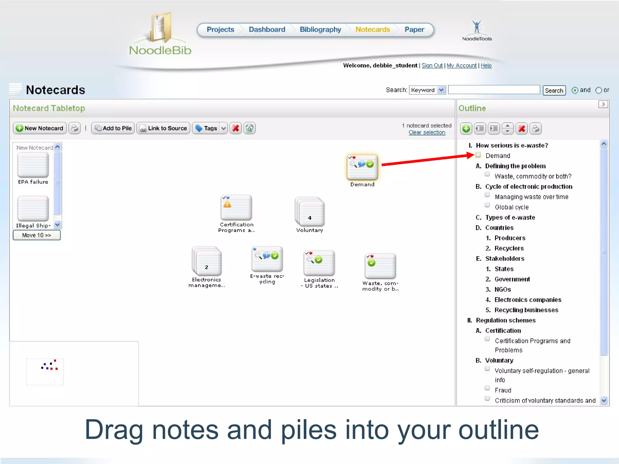 Drag notes and piles into your outline 
