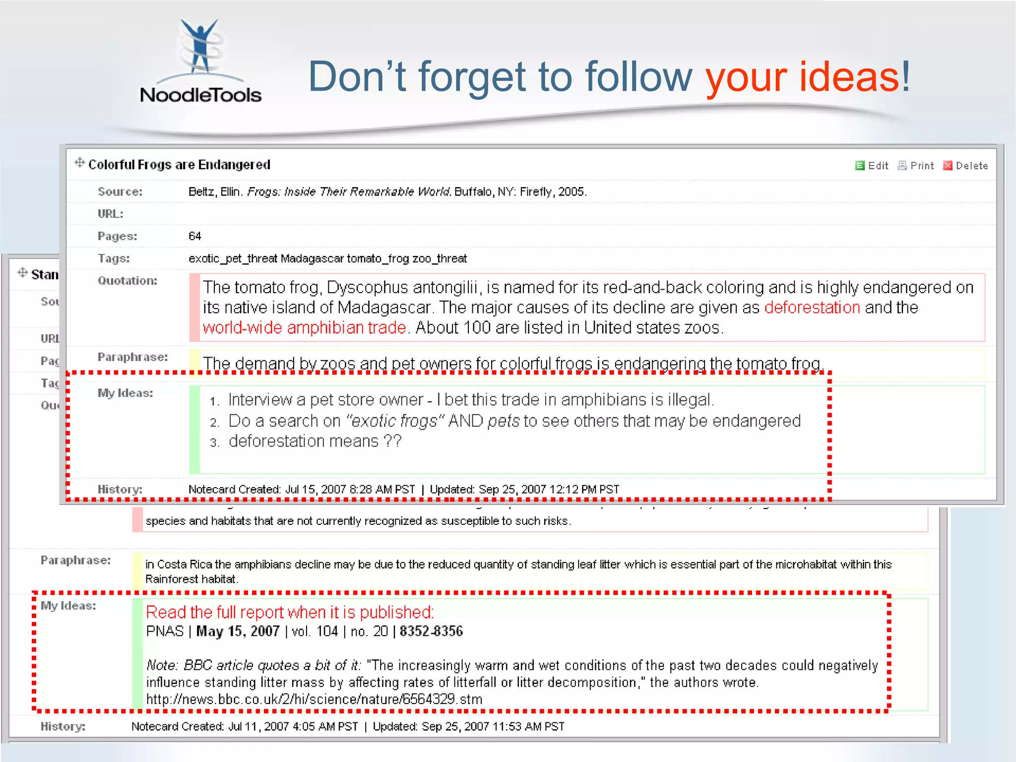 Don’t forget to follow  your   ideas ! 