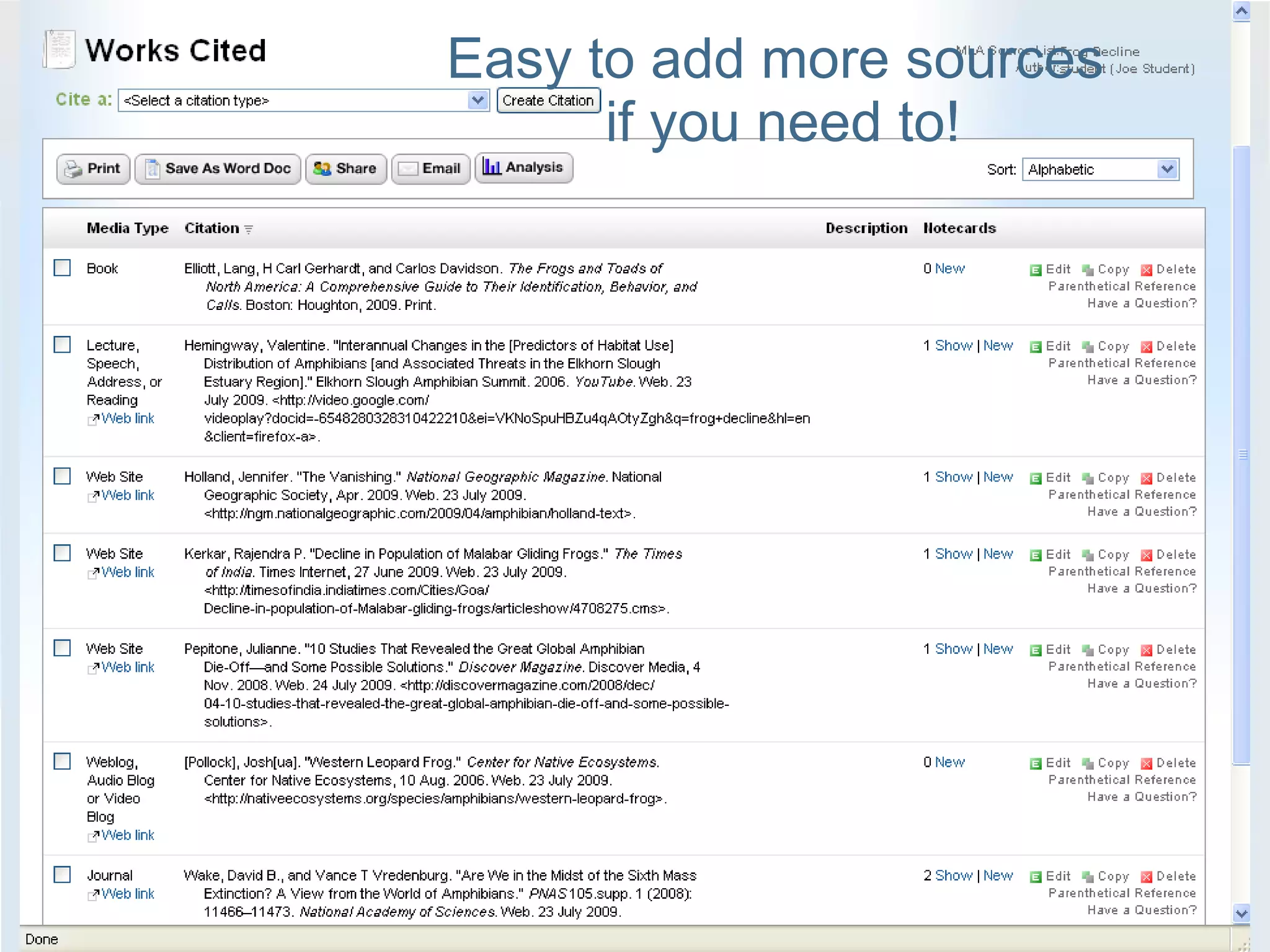 Easy to add more sources  if you need to! 