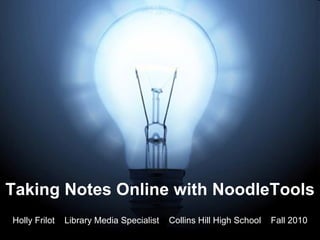 Taking Notes with Noodletools | PPT