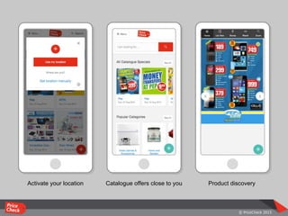 Activate your location Product discoveryCatalogue offers close to you
 