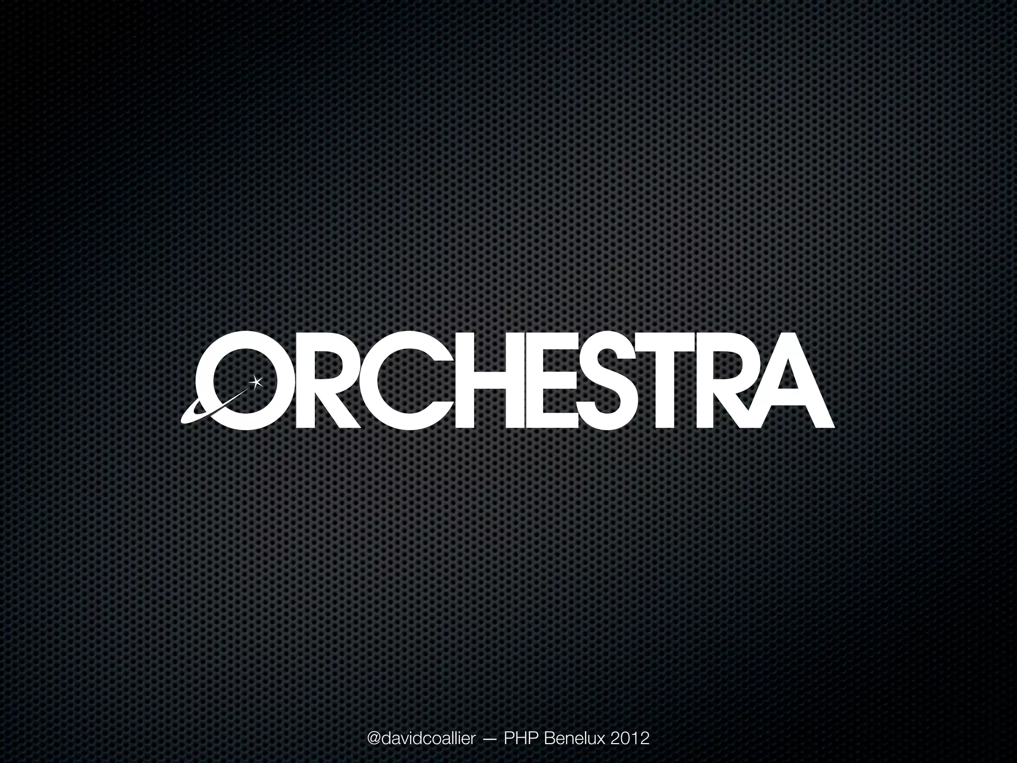 @davidcoallier — PHP Benelux 2012
 