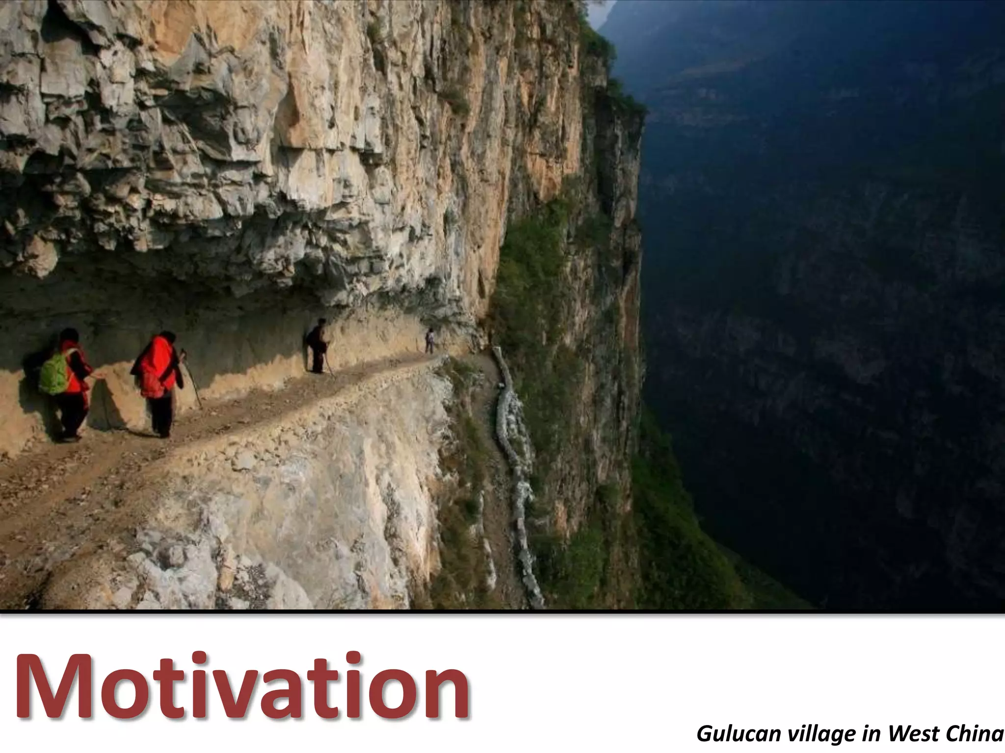 MotivationGulucan village in West China