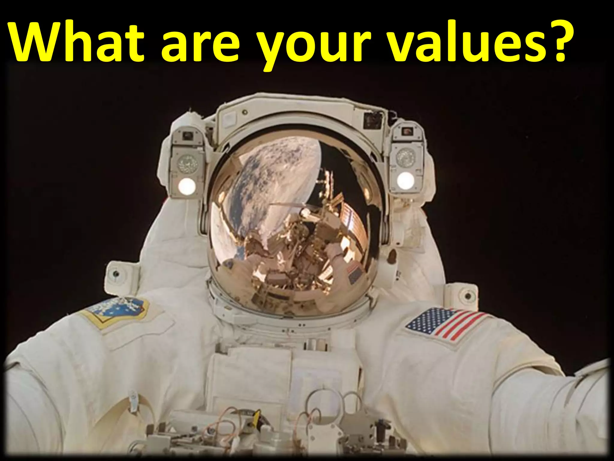 What are your values?