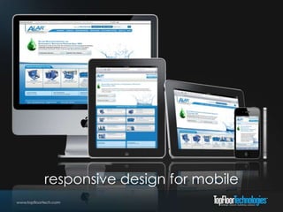 responsive design for mobile
 