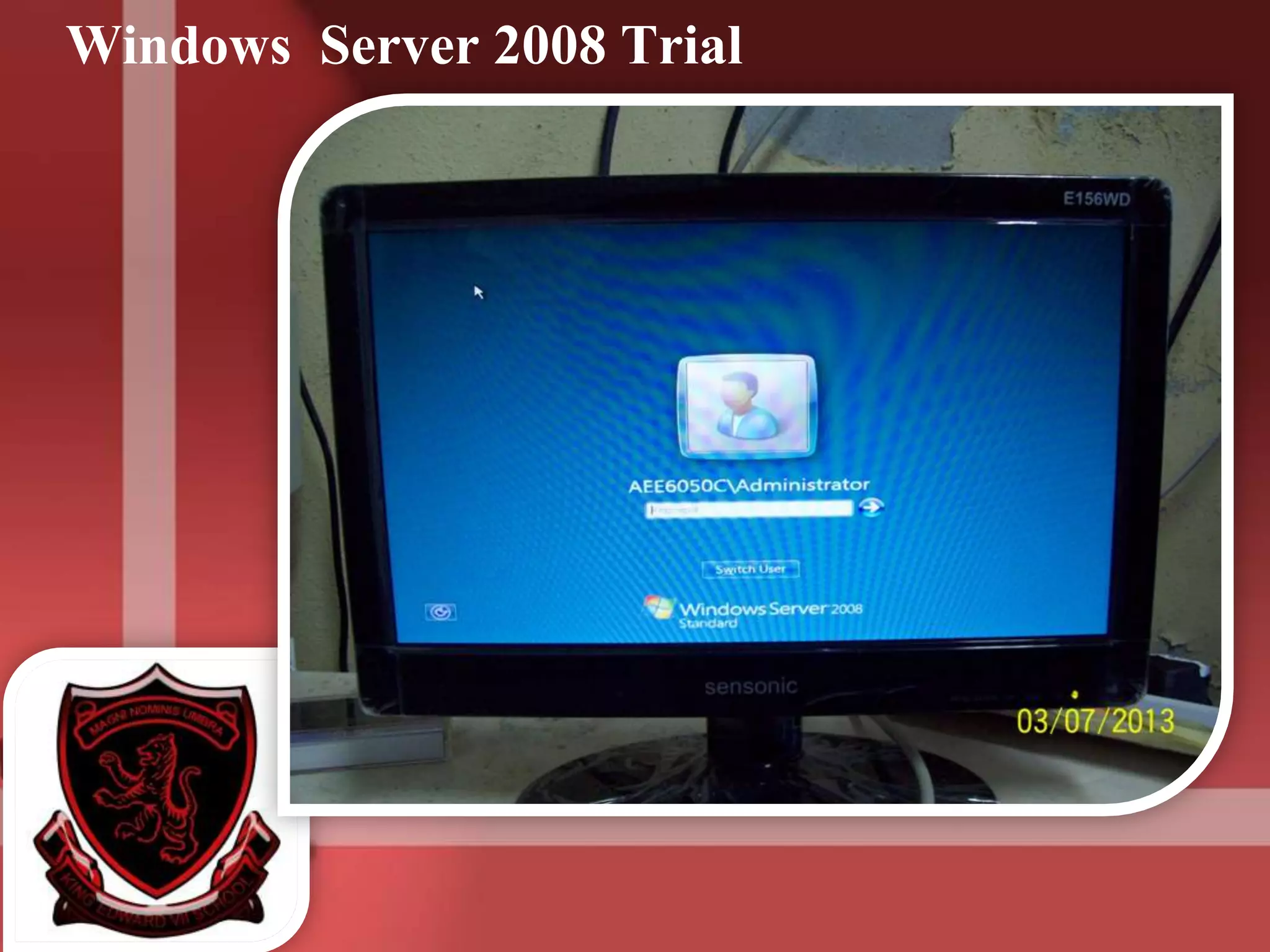 Windows Server 2008 Trial
 