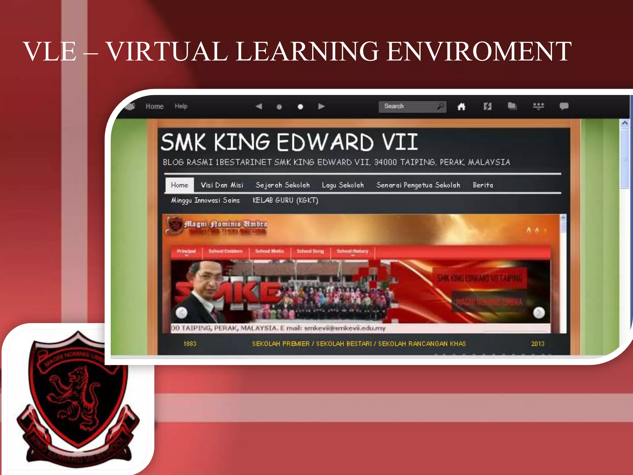 VLE – VIRTUAL LEARNING ENVIROMENT
 