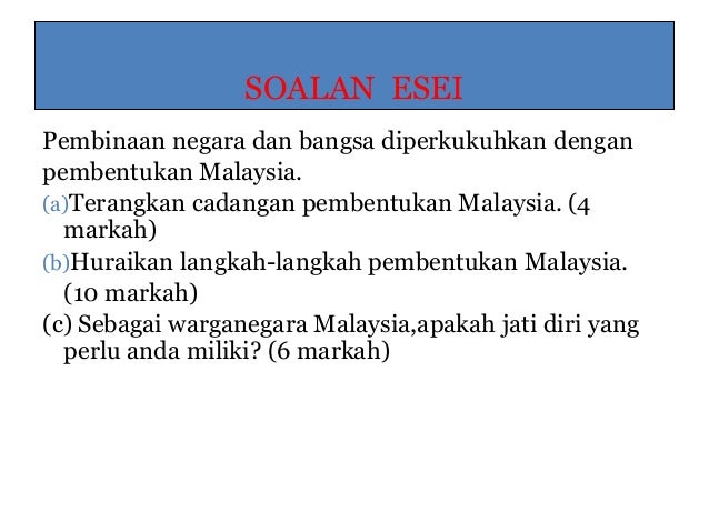 Contoh Soalan Esei Sejarah Tingkatan 4 Bab 2 - Selangor c