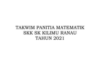 TAKWIM PANITIA MATEMATIK 2021.docx