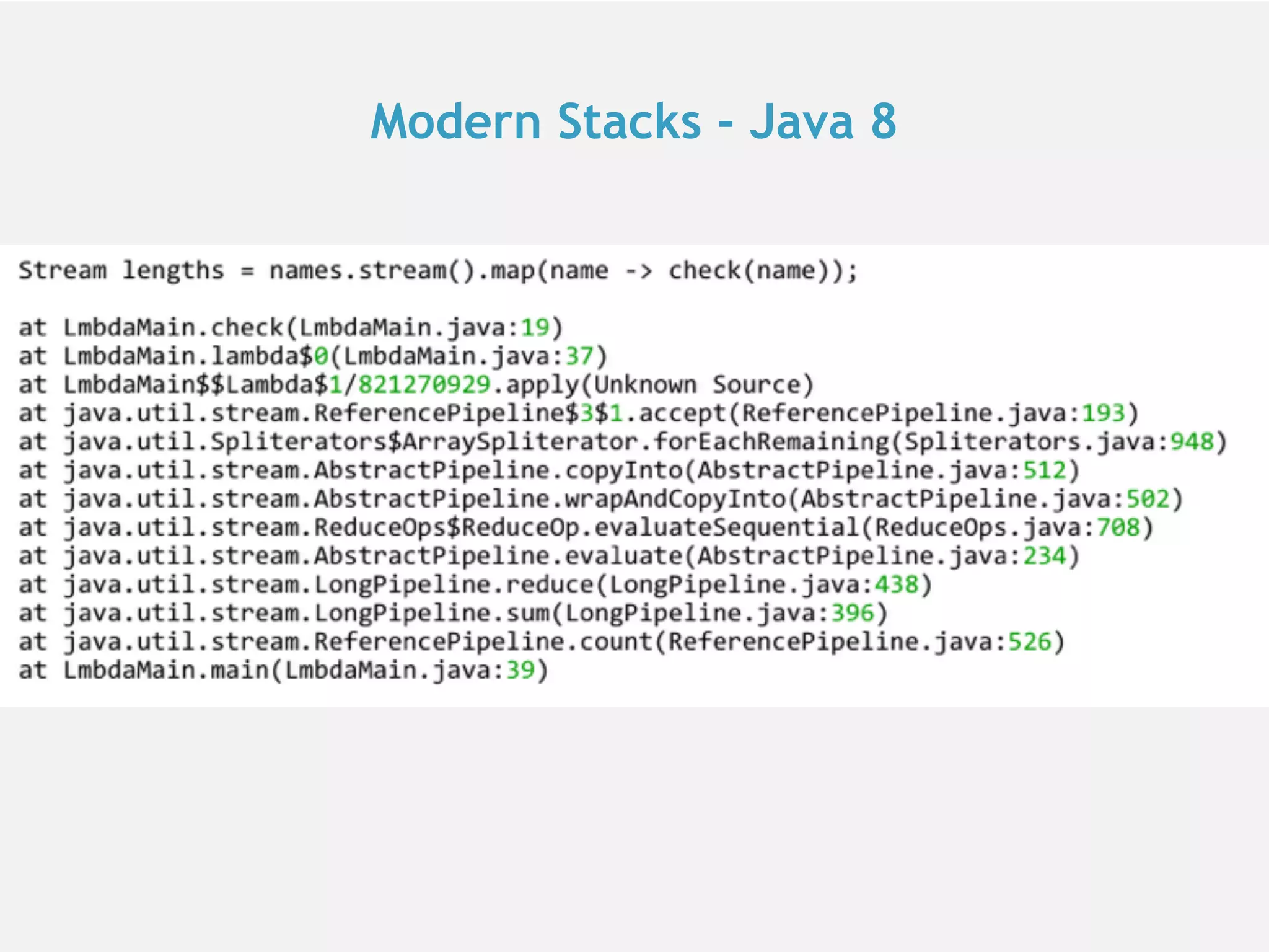 Modern Stacks - Java 8 