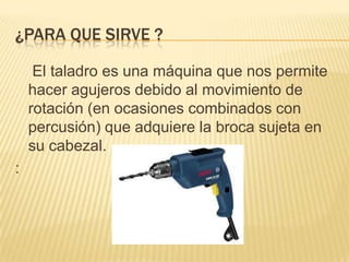 Taladro