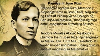 ANG TALAMBUHAY NI RIZAL, PAMILYA AT MGA LIKHA .pptx