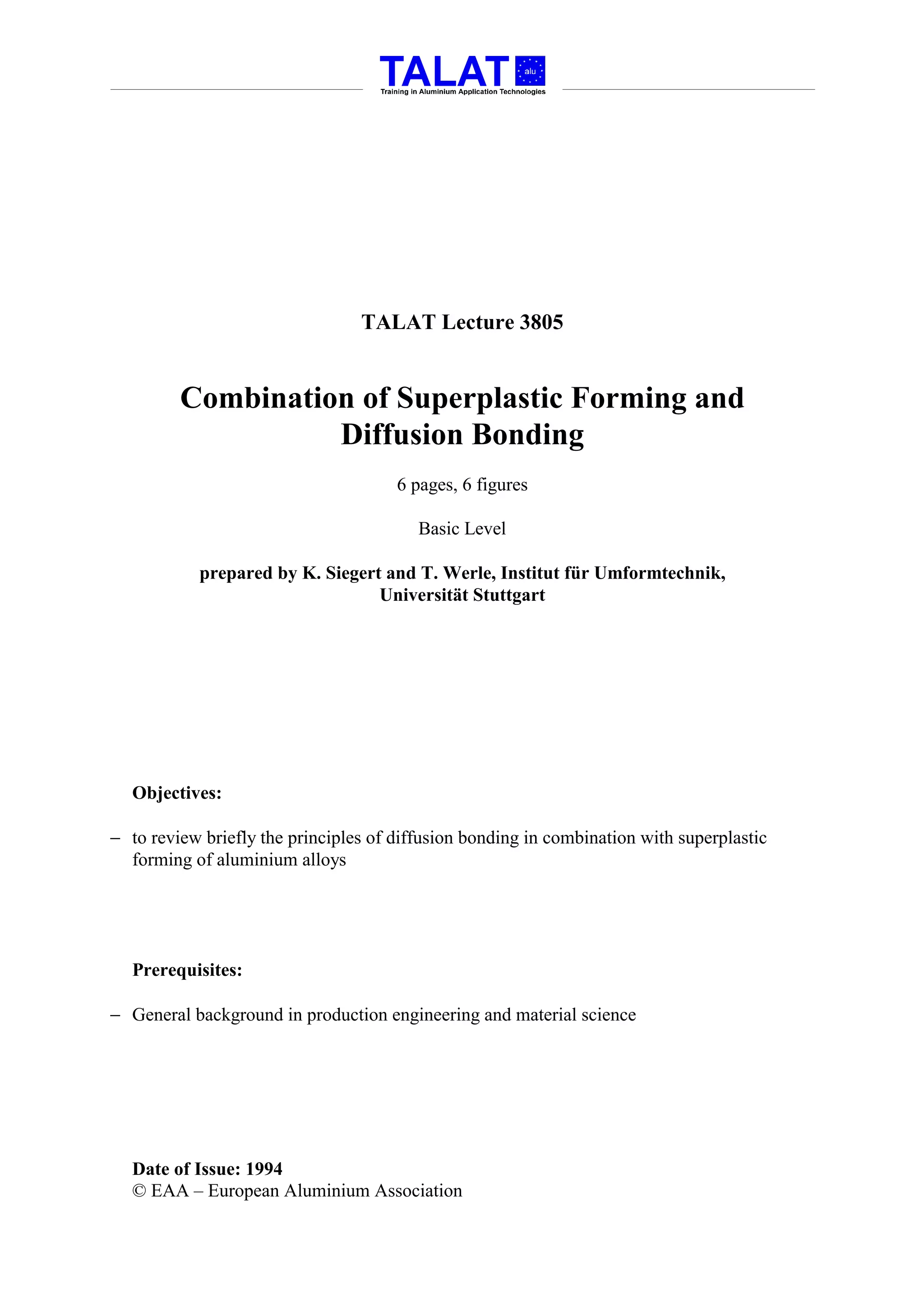 TALAT Lecture 3805: Combination of Superplastic Forming and Diffusion ...
