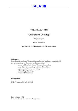 TALAT Lecture 5202

                           Conversion Coatings
                                    9 pages, 1 figure

...