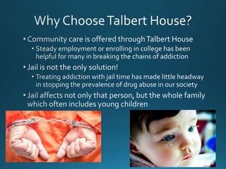 Talbert House (EDU 316 agency information)