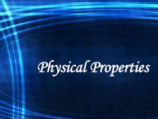 Physical Properties

 