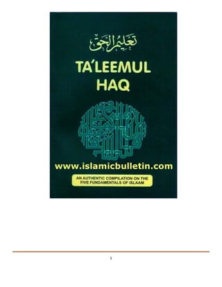 Also available with Audio:
    Part 1: http://www.almuallim.org/Courses/ENGLISH/Taleem-ul-Haq/player.html
    Part 2: http://www.almuallim.org/Courses/ENGLISH/Taleem-ul-Haq/TuH-2/player.html
    Part 3: http://www.almuallim.org/Courses/ENGLISH/Taleem-ul-Haq/TuH-3/player.html
    Part 4: http://www.almuallim.org/Courses/ENGLISH/Taleem-ul-Haq/TuH-4/player.html
    Part 5: http://www.almuallim.org/Courses/ENGLISH/Taleem-ul-Haq/TuH-5/player.html
    Part 6: http://www.almuallim.org/Courses/ENGLISH/Taleem-ul-Haq/TuH-6/player.html


                                         1 

 
 