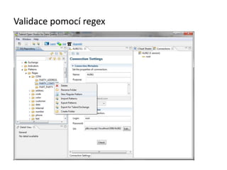 Validace pomocí regex
 