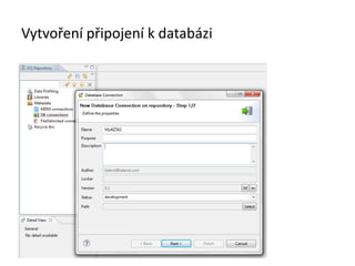 Vytvoření připojení k 岹ٲá
 