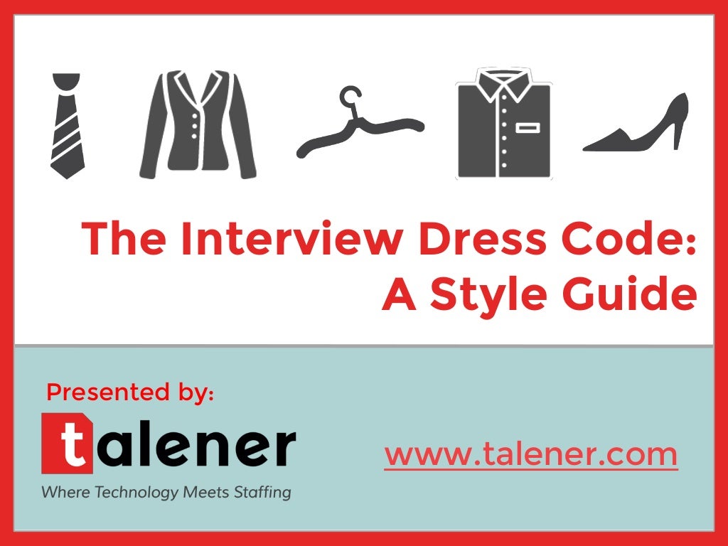 Interview Dress Code A Style Guide