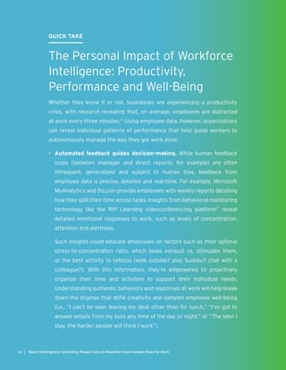| Talent Intelligence: Unlocking People Data to Redefine How Humans Need to Work16
QUICK TAKE
The Personal Impact of Workf...