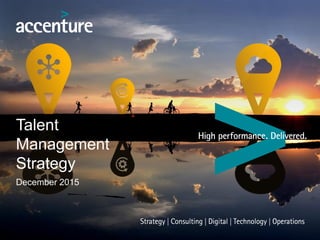 Talent
Management
Strategy
December 2015
 