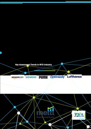 Key Assessment Trends in BFSI Industry
Trusted by:
 