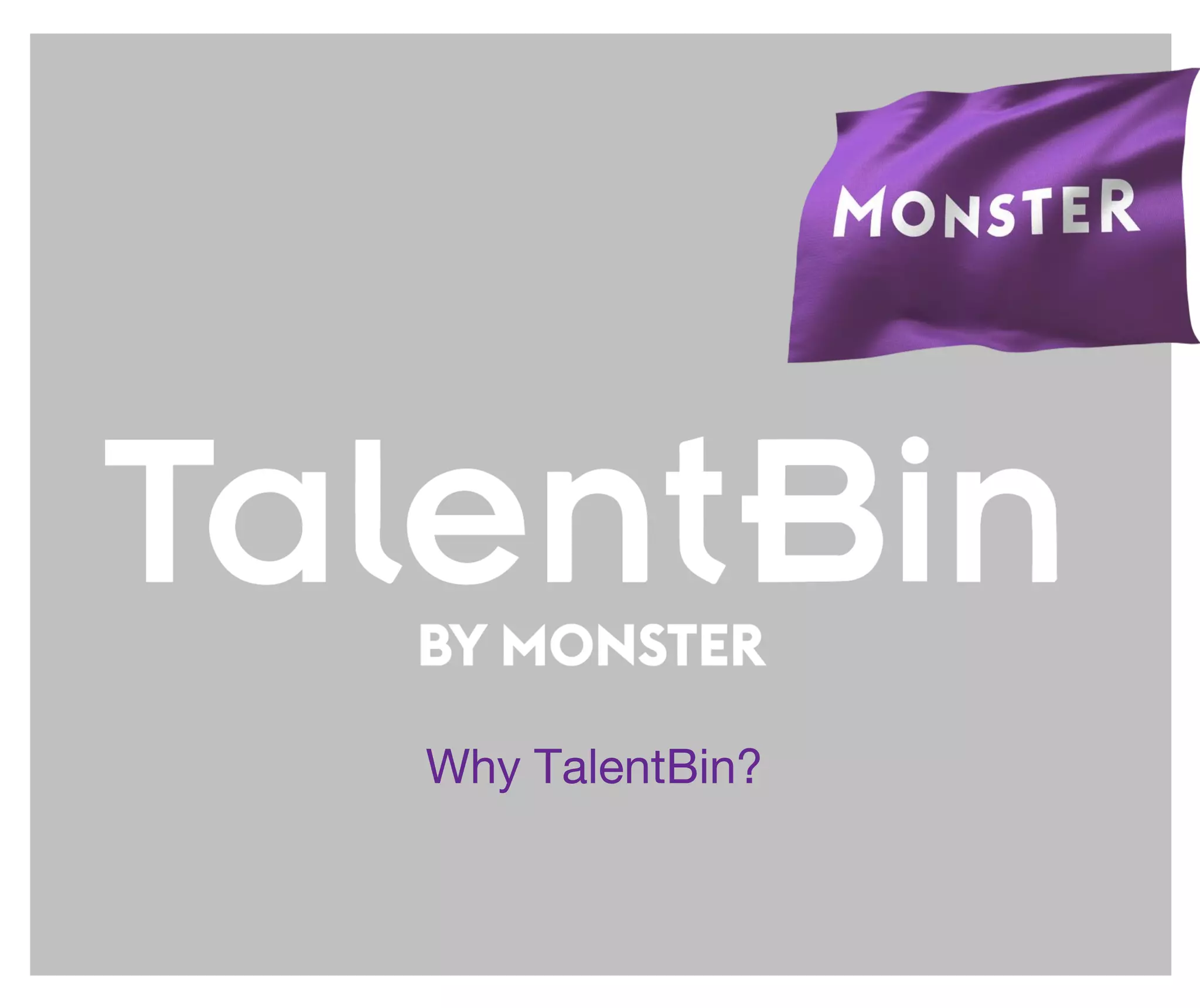 Why TalentBin?
 