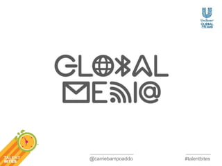 @carriebampoaddo #talentbites 
 