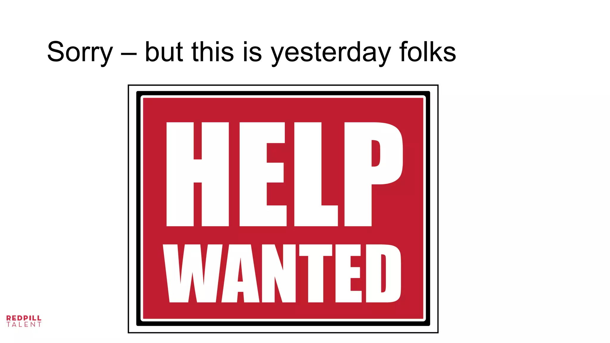 Sorry – but this is yesterday folks
 