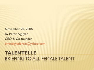 November 20, 2006 By Peter Nguyen CEO & Co-founder [email_address]   