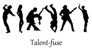 Talent-fuse
 