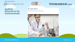 #TalentHacks | 19#TalentHacks | 19https://www.apobank.de/
apoBank:
Botschaft auf der
Karrierewebseite
#Karrierewebseite
 