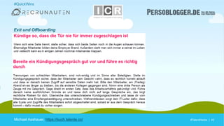 #TalentHacks | 43#TalentHacks | 43Michael Asshauer, https://buch.talente.co/
#QuickWins
Exit und Offboarding
 