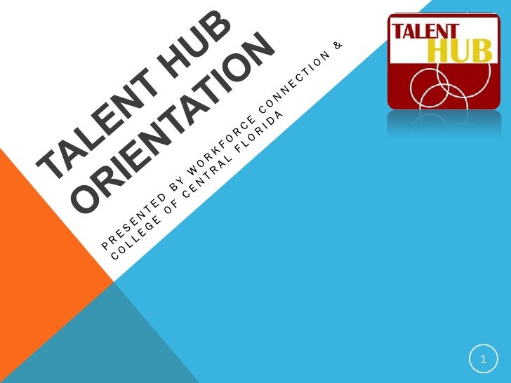 Talent Hub Orientation
