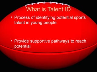 Talent Id Rugby Process AS PE - Talent ID | PPT