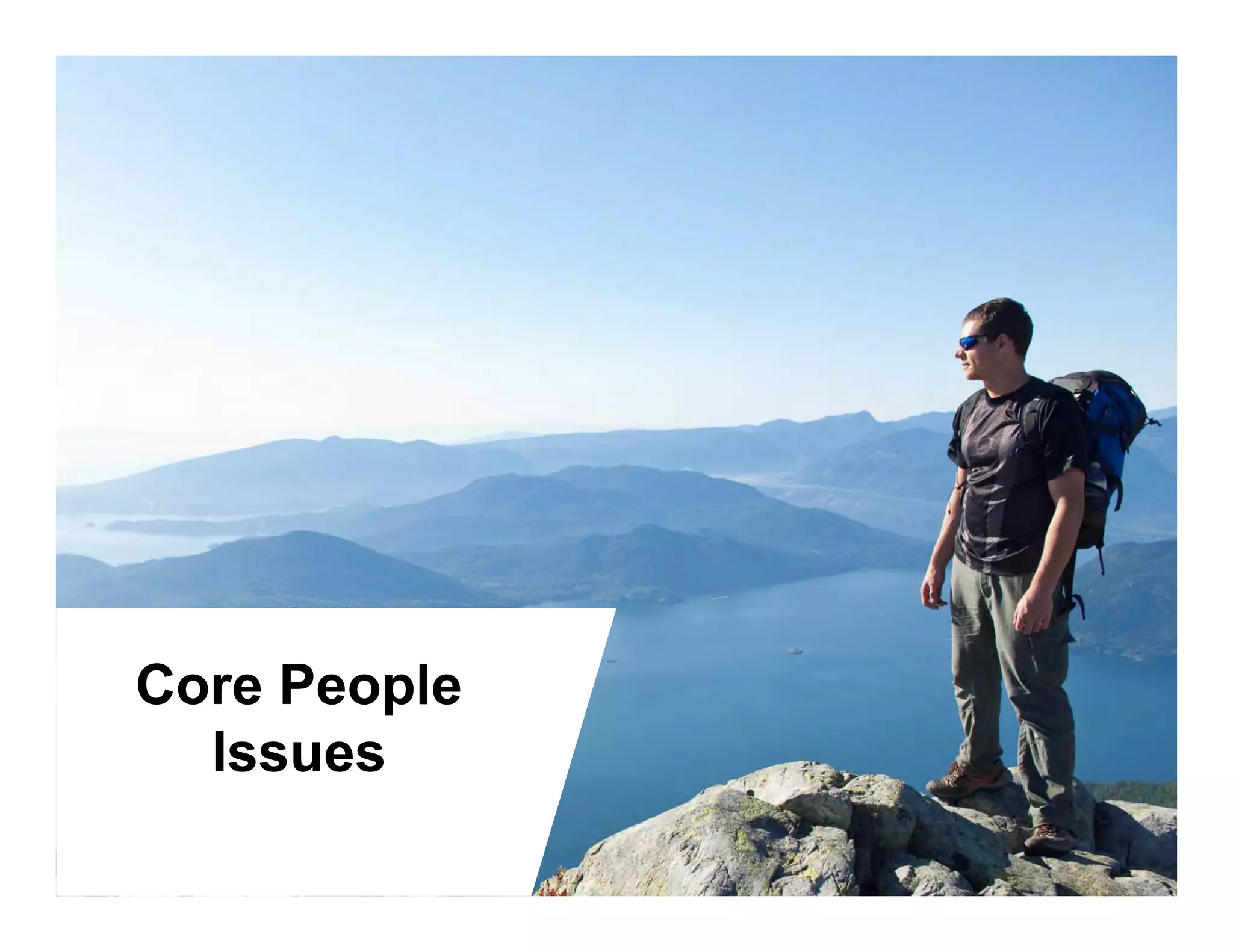 Core People
Issues
 
