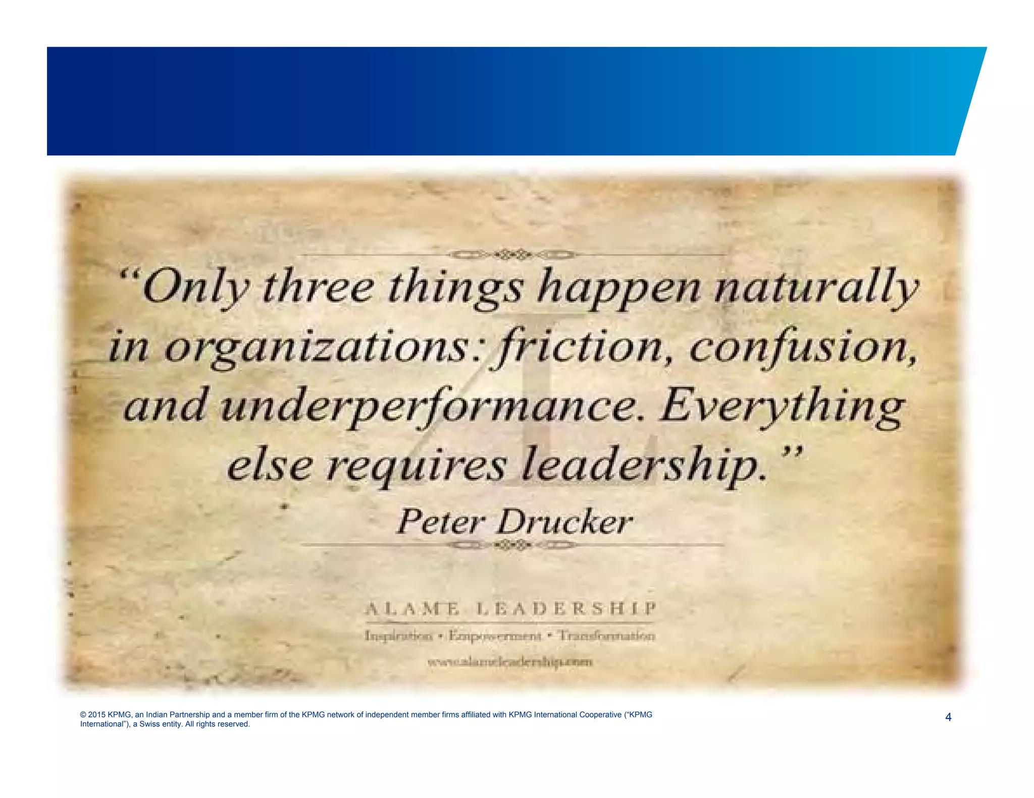 4© 2015 KPMG, an Indian Partnership and a member firm of the KPMG network of independent member firms affiliated with KPMG International Cooperative (“KPMG
International”), a Swiss entity. All rights reserved.
 