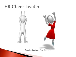 People, People, People………
 