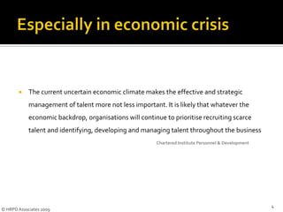 Selecting or developing just one outstanding performer has huge impact on overall performance