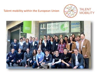 Talent mobility within the European Union
 
