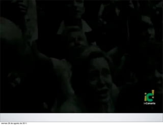 viernes 26 de agosto de 2011
 