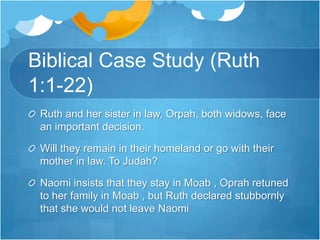 Ruth persistence paid off.She found   work     in a difficult time.She made  friends        in  strange land.She gained a new husband.God included her in the lineage      of Christ.