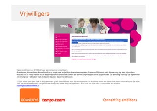 Vrijwilligers




Kazerne Uithoorn en C1000 Visser werven samen vrijwilligers
Brandweer Amsterdam-Amstelland is op zoek naar vrijwillige brandweermensen. Kazerne Uithoorn pakt de werving op een bijzondere
manier aan: C1000 Visser en de kazerne werken intensief samen en werven vrijwilligers in de supermarkt. De werving start op 26 september
en eindigt op 1 oktober met de Open Dag van kazerne Uithoorn.

C1000 Visser stelt een plek in de supermarkt gratis beschikbaar voor de wervingsactie. In de winkel komt een stand met meer informatie over de actie
voor de geïnteresseerden. Het personeel draagt een week lang het speciale T-shirt met het logo van C1000 Visser en de tekst
vrijwilligerbijdebrandweer.nl
 