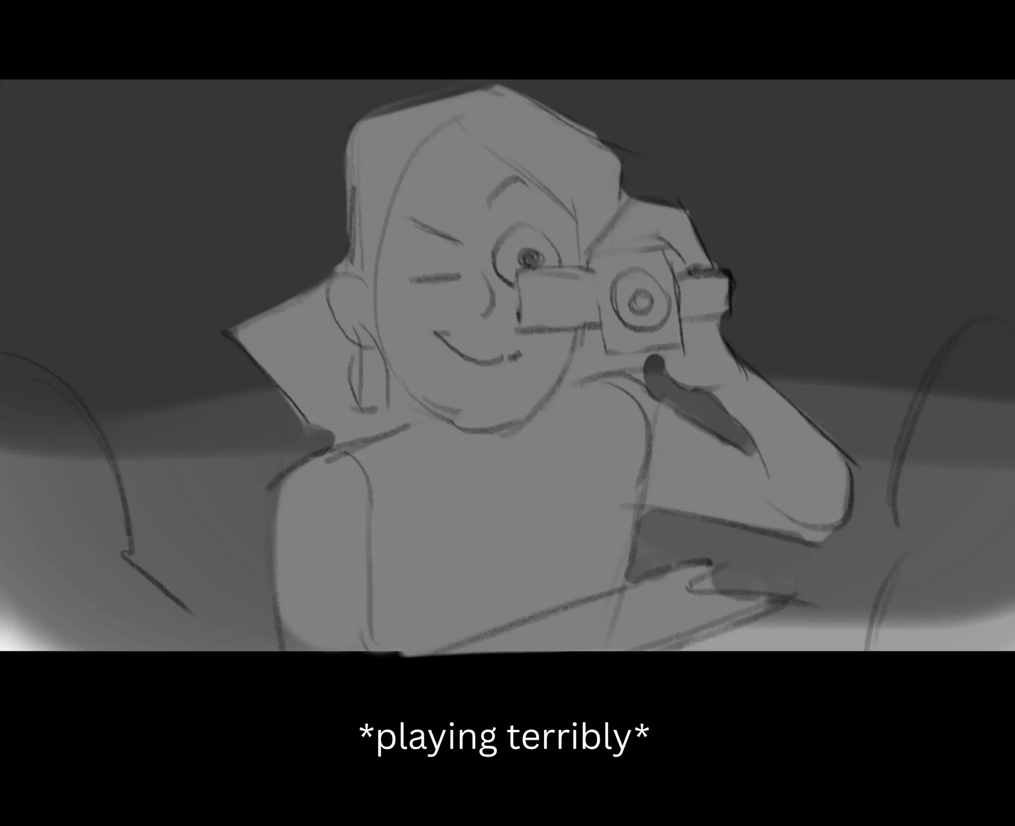 *playing terribly*
 