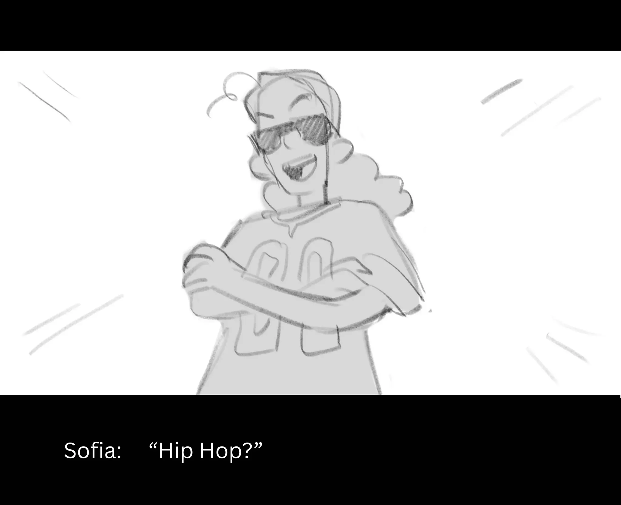 Sofia: “Hip Hop?”
 