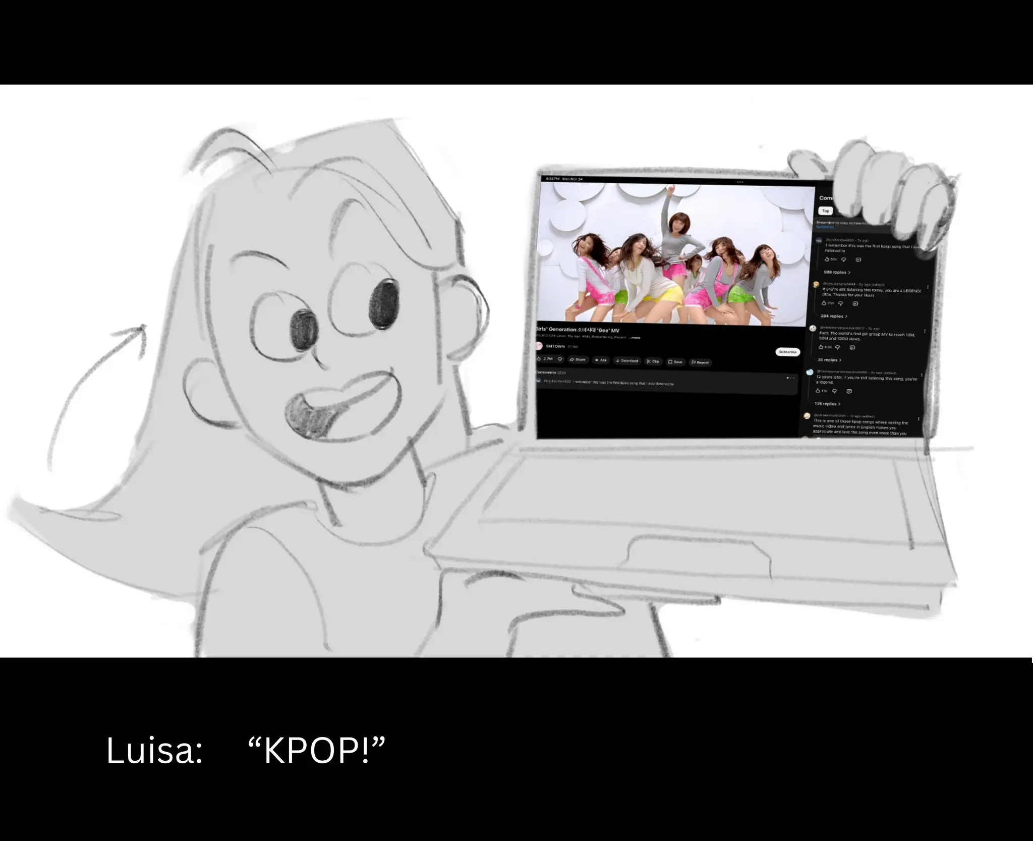 Luisa: “KPOP!”
 